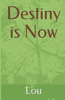 Paperback Destiny is Now Book