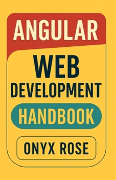 Paperback Angular Web Development Handbook Book