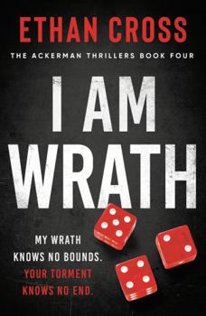 Paperback I Am Wrath (The Ackerman Thrillers): 4 Book