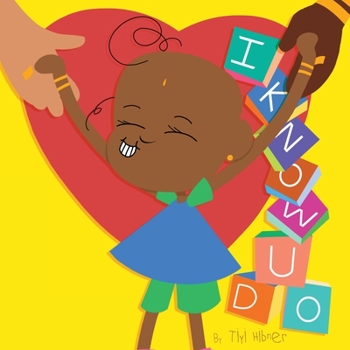 Paperback I Know U Do: (Children's Storybook) Book