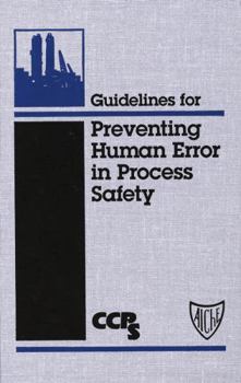 Hardcover Guidelines for Preventing Human Error in Process Safety Book