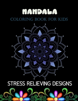 Paperback Mandala coloring book for kids stress relieving designs: 100 Easy Mandala coloring Book for Beginners Book