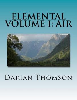 Paperback Elemental Volume I: Air Book