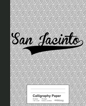 Paperback Calligraphy Paper: SAN JACINTO Notebook Book