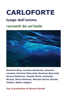 Paperback Carloforte luogo dell'anima - racconti da un'isola [Italian] Book