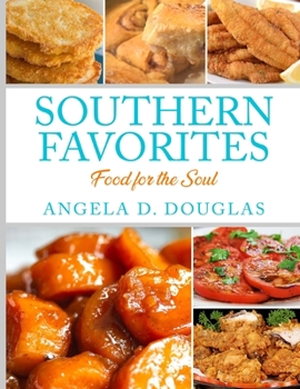 Paperback Southern Favorites: Food for the Soul Book