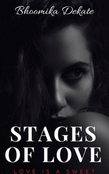 Paperback Stages of Love: Love is a Sweet Fantasy Book