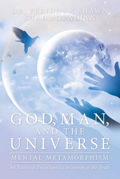 Paperback God, Man, and the Universe: Mental Metamorphism Book
