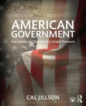 Paperback American Government: Constitutional Democracy Under Pressure Book