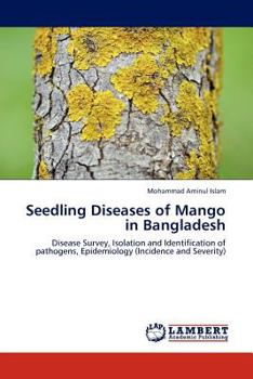 Paperback Seedling Diseases of Mango in Bangladesh Book