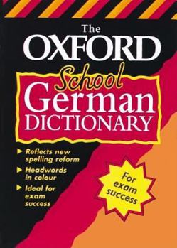 Paperback The Oxford School German Dictionary Book