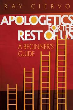 Paperback Apologetics for the Rest of Us Book