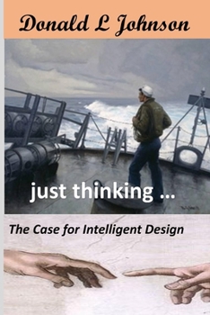 Paperback just thinking ...: The Case for Intelligent Design Book