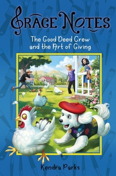 Paperback The Good Deed Crew and the Art of Giving Book