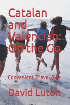 Paperback Catalan and Valencian: On the Go: Convenient Travel Size Book