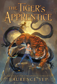 The Tiger's Apprentice - Book #1 of the Tiger's Apprentice