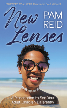 Paperback New Lenses: A Prescription to See Your Adult Children Differently Book