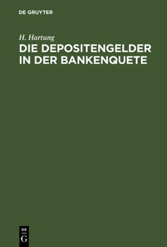 Hardcover Die Depositengelder in der Bankenquete [German] Book