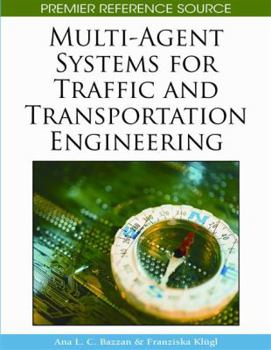 Hardcover Multi-Agent Systems for Traffic and Transportation Engineering Book