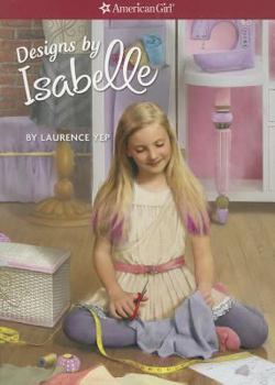 Designs By Isabelle - Book  of the American Girl of the Year