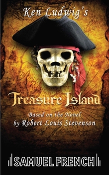 Paperback Ken Ludwig's Treasure Island Book