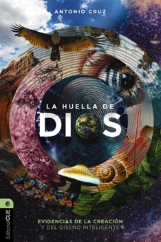 Paperback La Huella de Dios: Evidencias de la Creación Y del Diseño Inteligente [Spanish] Book