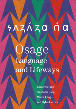 Hardcover Osage Language and Lifeways Book