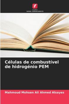 Células de combustível de hidrogénio PEM (Portuguese Edition)