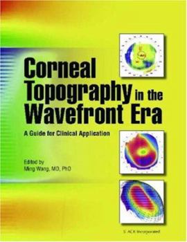 Hardcover Corneal Topography in the Wavefront Era: A Guide for Clinical Application Book