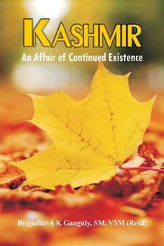 Paperback Kashmir: An Affair of Continued Existence Book