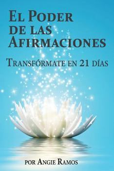 Paperback El Poder de Las Afirmaciones: Transf [Spanish] Book