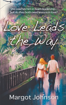 Paperback Love Leads the Way Book