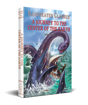 Illustrated Classics - Journey To The Center of The Earth: Abridged Novels With Review Questions