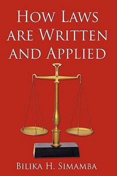 Paperback How Laws are Written and Applied Book