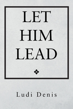 Paperback Let Him Lead Book