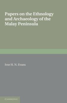 Paperback Papers on the Ethnology and Archaeology of the Malay Peninsula Book