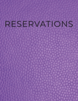 366 Days Restaurant Reservations Book: 2020 Guest Booking Diary & Hostess Table Log Journal with Beautiful Cover with violet faux leather design.