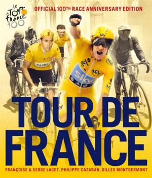 Hardcover Tour de France. by Franoise Laget, Serge Laget and Philippe Cazaban Book