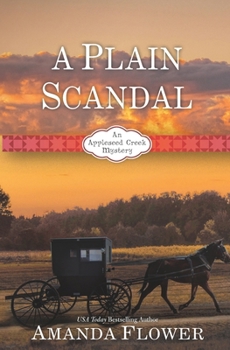 A Plain Scandal - Book #2 of the Appleseed Creek