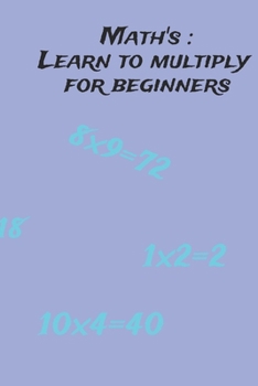 Paperback Math's: Learn to multiply for beginners Book