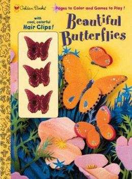 Paperback Beautiful Butterflies [With 3 Butterfly Hairclips] Book