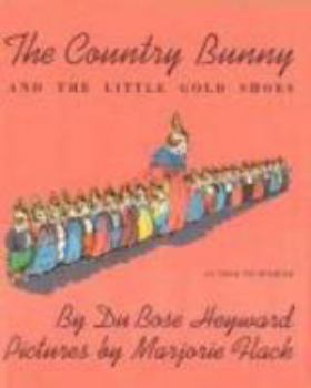 Hardcover The Country Bunny and the Little Gold Shoes Book