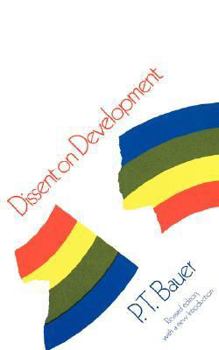 Paperback Dissent on Development: Studies and Debates in Development Economics, Revised Edition Book