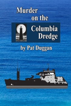 Paperback Murder on the Columbia Dredge Book