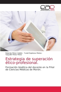 Estrategia de superaci�n �tico-profesional.