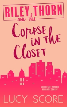 Paperback Riley Thorn and the Corpse in the Closet Book