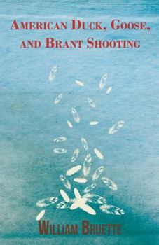 Paperback American Duck, Goose, and Brant Shooting Book