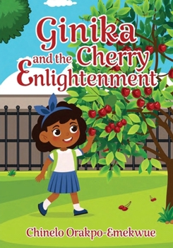 Paperback Ginika and the Cherry Enlightenment Book