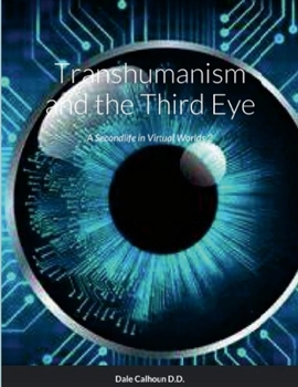 Paperback Transhumanism and The Third Eye Book