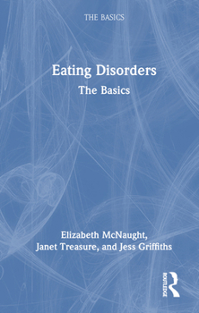 Hardcover Eating Disorders: The Basics Book